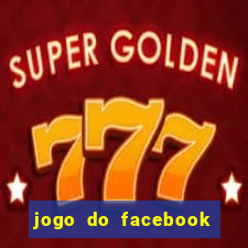 jogo do facebook candy crush saga